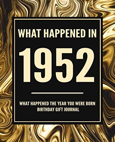 1952|What Happened In 1952